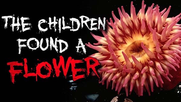 The Children Found A Flower darktown.cz creepypasta děsivý příběh horror strach creepypasty česky děsivé