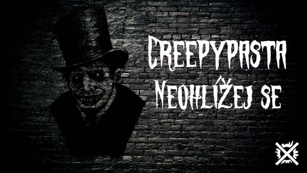 Neohlíéžej se Creepypasta Darktown